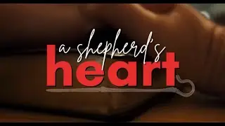 A Shepherd's Heart