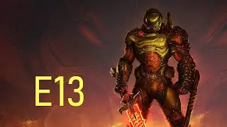 Doom Eternal - E13: Doom...or do not. There is no try.