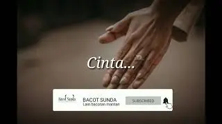 BACOT SUNDA- NAON SIH CINTA ? #cintaitumusingkeun