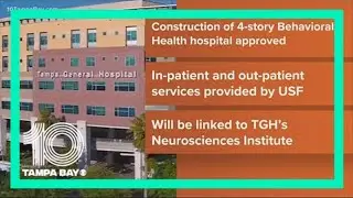 Tampa General Hospital approved to build Behavioral Health Hospital