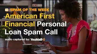 American First Financial Personal Loan Spam Call