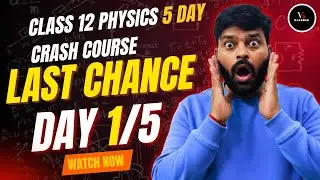 Class 12 Physics Crash Course Last Chance Complete in 5 day RAPID FIRE Questions. #physics #science