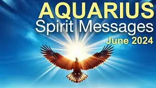 AQUARIUS SPIRIT MESSAGES 