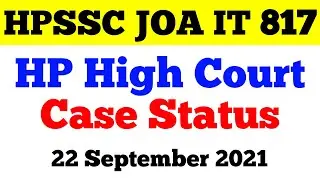 HP High Court Case Status JOA IT Post Code 817 | 22 September 2021 | HPSSC JOA IT 817