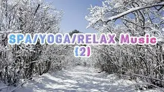 SPA/YOGA/RELAX Music2