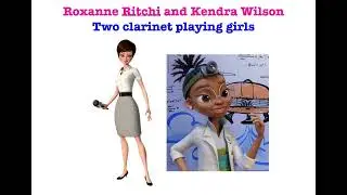Roxanne Ritchi and Kendra Wilson - two clarinet playing girls ❤️💙💛