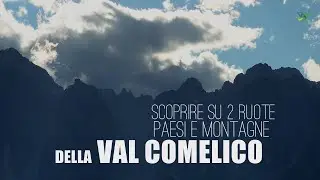 VAL COMELICO in BIKE