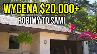 Na Wsi w USA | $20,000+ za dach? Robimy to sami z Tatą