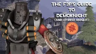 [TF2] The F2P's Guide to Demoknight