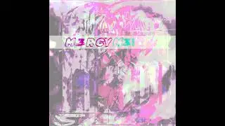 M3RCY M3!