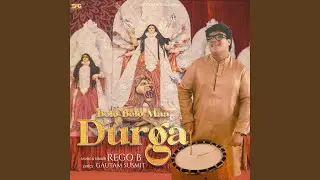 Bolo Bolo Maa Durga