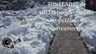 NIEVE SEPULTA EEUU. Tormenta polar deja toneladas de nieve-hielo enero 2026