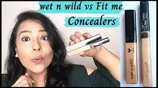 Wet n wild VS Maybelline FIT ME concealer | कंसीलर