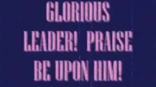 The Glorious Ballad Of Our Glorious Leader