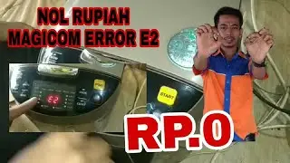 NOL RUPIAH Magicom ERROR E2