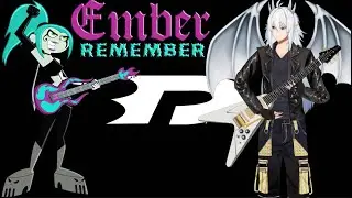 Danny Phantom Ember Mclain Remember! Vtuber Ryuu Inferno Guitar Cover!