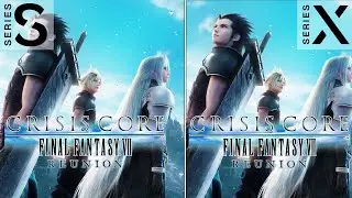 Crisis Core: Final Fantasy VII Reunion | Xbox Series X vs S | Graphics Comparison | 60 FPS TEST |
