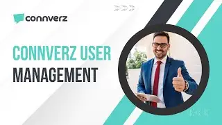 Team Management In Connverz | WhatsApp Marketing Tool Demo