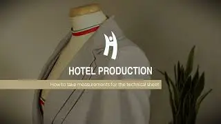 HOTEL PRODUCTION - Body measurements for professional hospitality uniforms