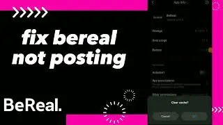 How To Fix Not Posting on Bereal app