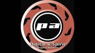 Digital & Spirit - Original Rockers