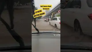 EXTREME WATERLOGGING AT GOLF COURSE ROAD GURGAON #shorts #waterlogging #monsoon #delhi