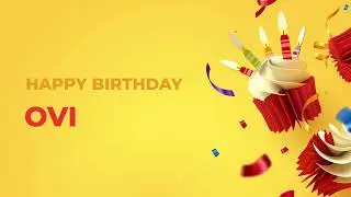 Happy Birthday Happy Birthday OVI ! - Happy Birthday Song made especially for You! 🥳