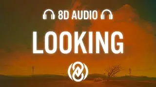 GUDFELLA & Cailin Russo - looking | 8D Audio 🎧