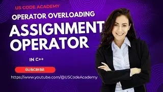Assignment Operator Overloading in C++ || Operator Overloading Part-3