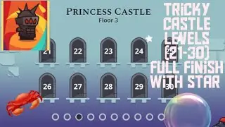 Tricky Castle levels (21-30) full finish by Mr.player#games #gaming #lifeisbutadream #gameplay #leve