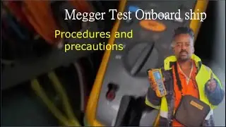 Meger test Onboard Procedures and Precautions |Unlocking the Secrets of Megger Testing Onboard Ship