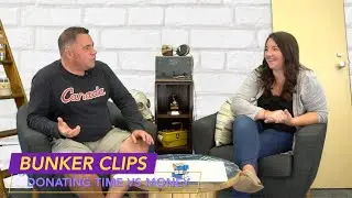 Bunker Clips: Donating TIME vs MONEY