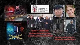 Brown University Shooting and the Press Conferences that Failed