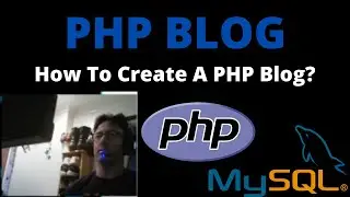 How To Create A PHP Blog  | PHP Tutorial  | Part 1 | Learn PHP