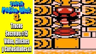 Super Mario Bros 3 (NES) | Trucos Secretos #15 | Vidas Infinitas, Glitches y Curiosidades x1