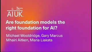 Are foundation models the right foundation for AI? | AI UK 2023