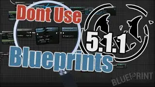 Closer Look At Broken Blueprint Issue - Unreal Engine 5.1.1