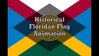 Florida Historical Flag Animation