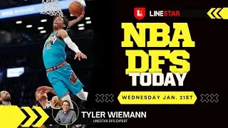 NBA DFS Today Wednesday 1/21 Draftkings & FanDuel | NBA Picks & Slate Breakdown