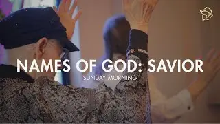 Names Of God: Savior