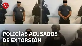 Vinculan a 10 policías por extorsión en Cintalapa, Chiapas