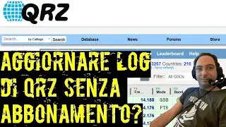QRZ.com: aggiornare il log senza abbonamento a pagamento | IZ2ZOZ