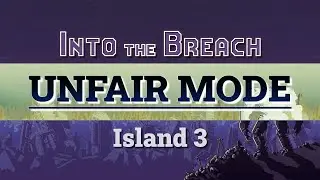 Into the Beach Advanced Edition: Unfair Mode (Island 3)
