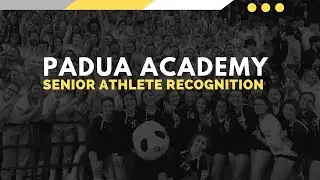 Padua Academy Senior Athlete Recognition 2020