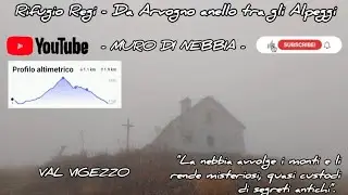Rifugio Regi: da Arvogno anello in Val Vigezzo tra gli alpeggi e le nuvole