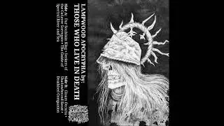 LAMPWOOD APOCRYPHA: Deathbed Companion 