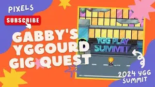 Gabby's YGGourd Gig Quest #pixels #game #gameplay #ygg #gabby #yggourd #gig #quest #nftgame #nft