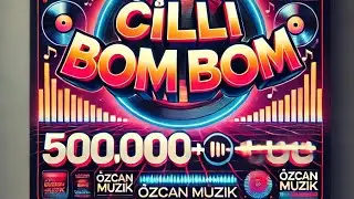 &Ccedil;illi Bom Bom Bom Oyun Havası