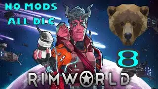 Beginner-Friendly Vanilla RimWorld - Ep 8 (No Mods, All DLC)