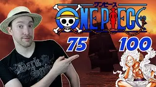 CE QUE JE PENSE DE ONE PIECE TOME 75 A 100
